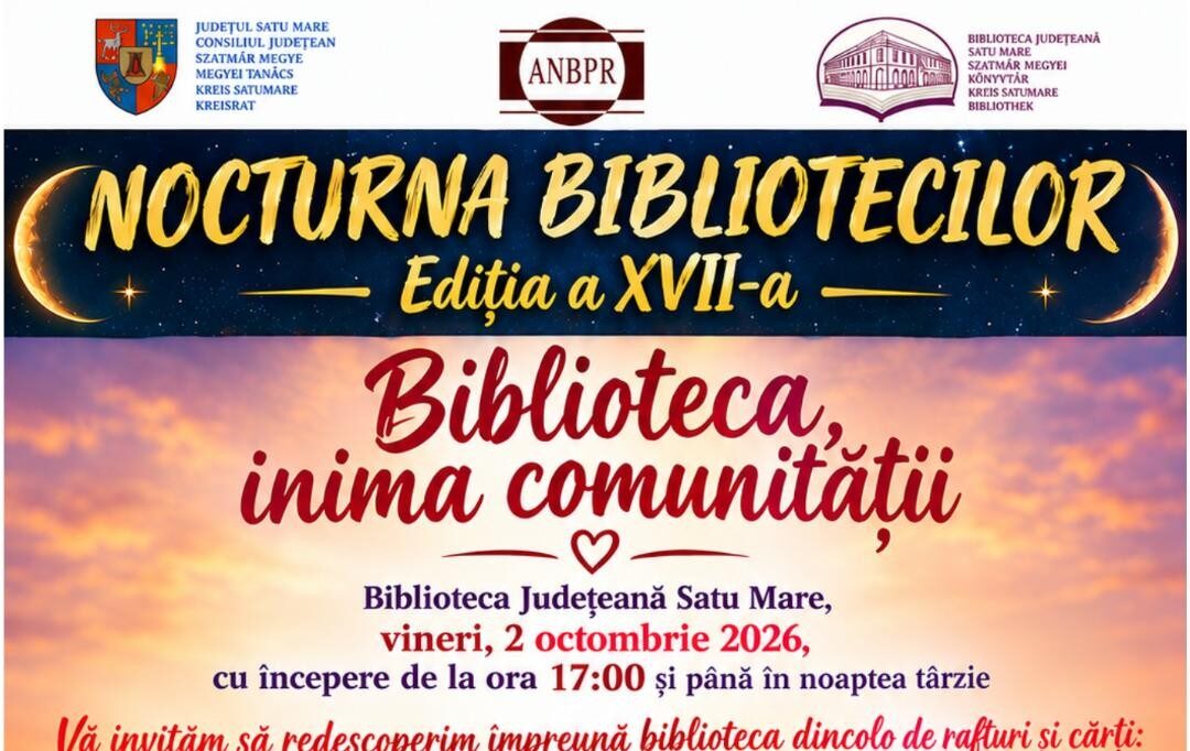 Comunitatea sătmăreană, invitată la o nouă ediție a evenimentului național „Nocturna biblioteclor”