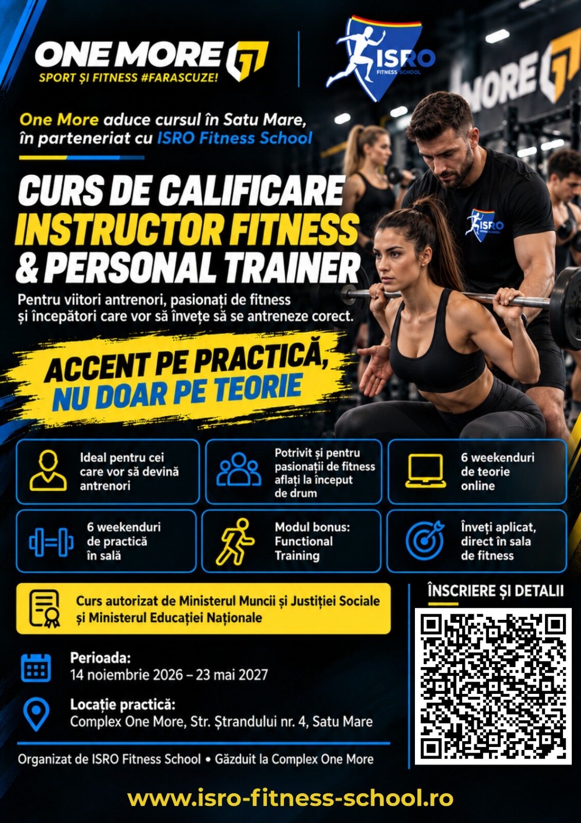 Curs de instructor fitness și personal trainer la Satu Mare. Pregătirea practică se va desfășura la Complexul One More